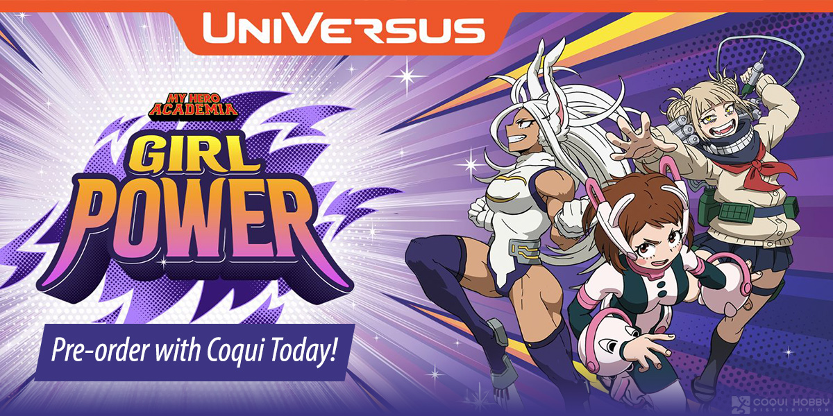 My Hero Academia CCG: Girl Power — UniVersus Games • Coqui Hobby ...