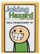 Joking Hazard: Deck Enhancement #1 Item Code: JKHDE1 MSRP: $12