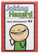 Joking Hazard: Deck Enhancement #3 Item Code: JKHDE3 MSRP: $12