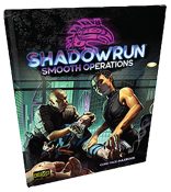 Shadowrun: Smooth Operations