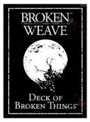 Broken Weave- Deck of Broken Things (5E)