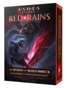 Ashes Reborn: Red Rains- The Spawn of Shadowreck